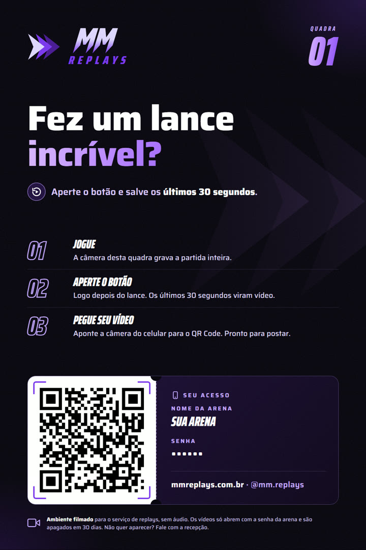 Placa da quadra da MM Replays com os passos, o QR Code e o acesso da arena